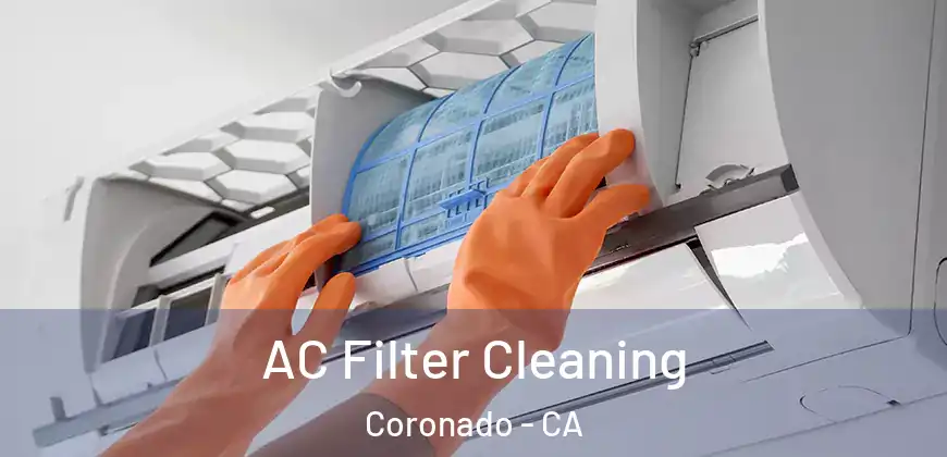  AC Filter Cleaning Coronado - CA