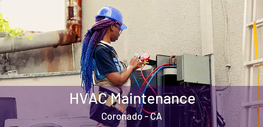  HVAC Maintenance Coronado - CA