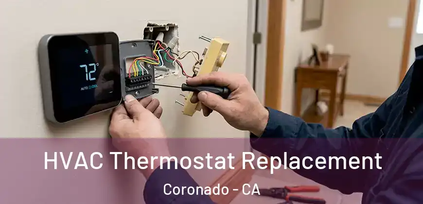 HVAC Thermostat Replacement Coronado - CA